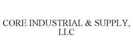 core industrial & supply, llc