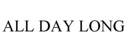all day long