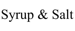 syrup & salt