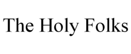 the holy folks