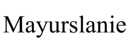 mayurslanie