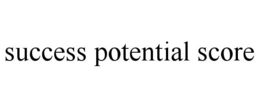 success potential score