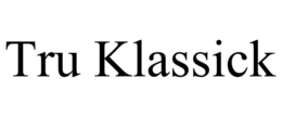 tru klassick