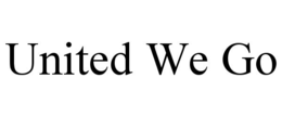 united we go