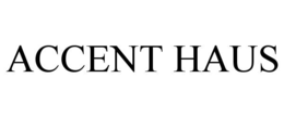 accent haus