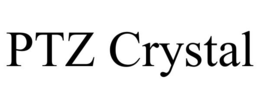 ptz crystal