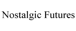 nostalgic futures