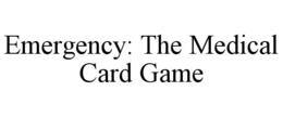 emergency: the medical card game