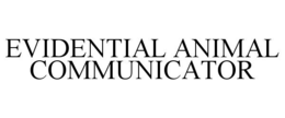 evidential animal communicator