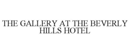 the gallery at the beverly hills hotel
