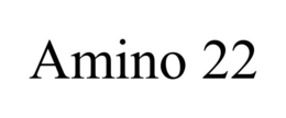 amino 22
