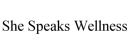 she speaks wellness