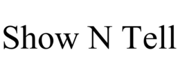 show n tell