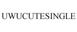 uwucutesingle