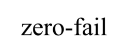 zero-fail