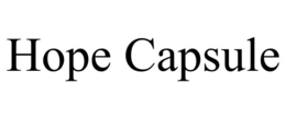 hope capsule