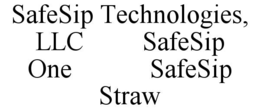 safesip technologies, llc         safesip one            safesip straw
