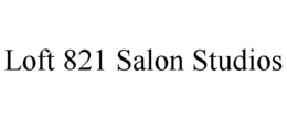 loft 821 salon studios