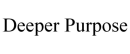 deeper purpose