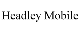 headley mobile