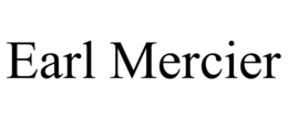 earl mercier