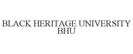 black heritage university bhu
