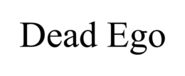 dead ego