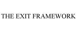 the exit framework