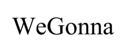wegonna