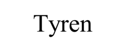 tyren