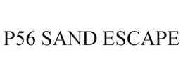 p56 sand escape