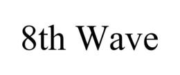 8th wave