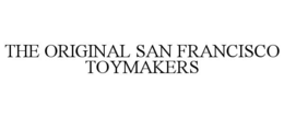 the original san francisco toymakers
