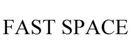 fast space