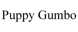 puppy gumbo