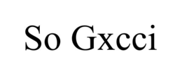 so gxcci