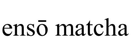 ensŌ matcha