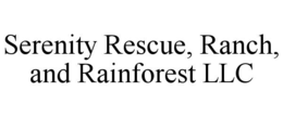 serenity rescue, ranch, and rainforest llc