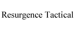 resurgence tactical