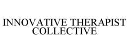 innovative therapist collective