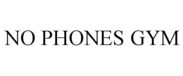 no phones gym