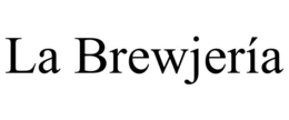 la brewjerÍa