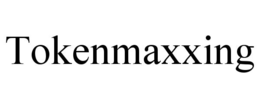 tokenmaxxing