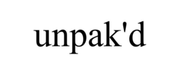 unpak'd
