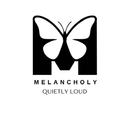 melancholy quietly loud
