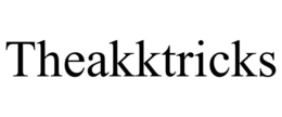 theakktricks