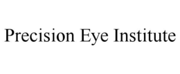 precision eye institute