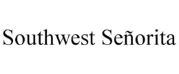 southwest seÑorita