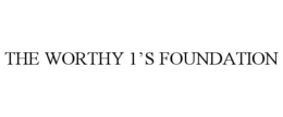 the worthy 1’s foundation