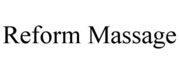reform massage